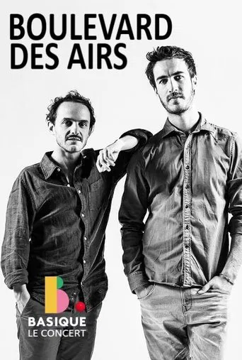 Boulevard des Airs - Basique le concert poster