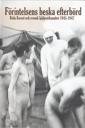 Förintelsens beska efterbörd - Röda Korset och svensk hjälpverksamhet 1945-1947 poster