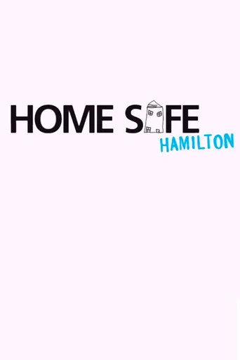 Home Safe Hamilton poster