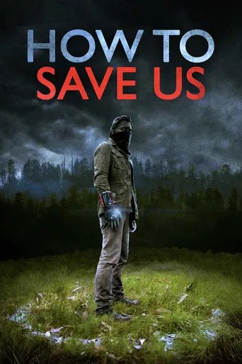 How to Save Us poster