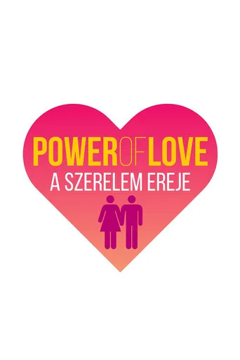 Power of Love - A szerelem ereje poster
