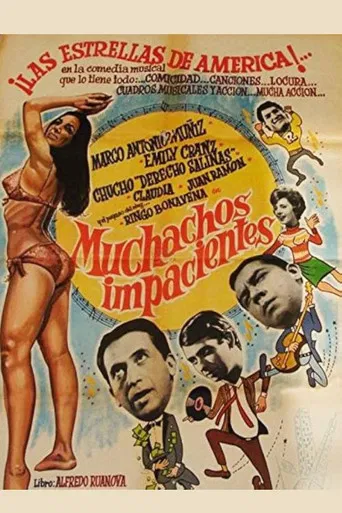 Muchachos impacientes poster