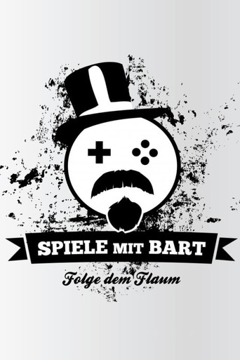 Spiele mit Bart poster