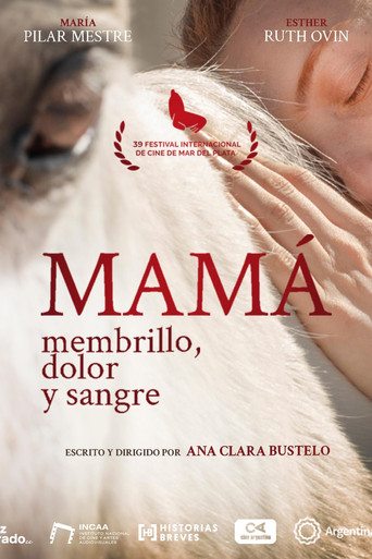 Mamá: membrillo, dolor y sangre poster