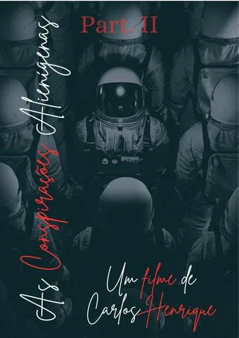 As Conspirações Alienígenas: part. II poster