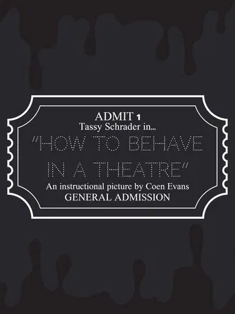 How to Behave in a Theatre poster