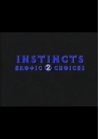 Instincts: Erotic Choices 2 poster