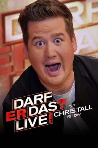 Darf er das? - Die Chris Tall Show poster