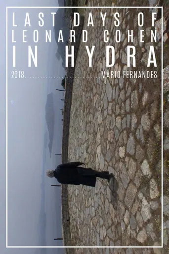 The Last Day of Leonard Cohen in Hydra poster
