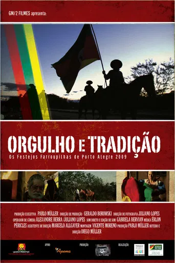 Orgulho e Tradição - Os Festejos Farroupilhas de Porto Alegre 2009 poster