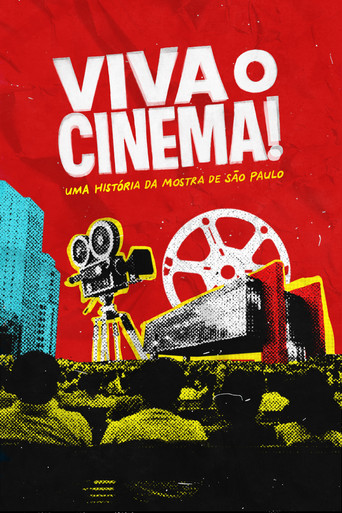 Viva o Cinema! Uma História da Mostra de São Paulo poster