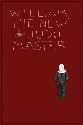 William, the New Judo Master poster