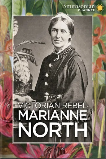 Victorian Rebel:  Marianne North poster