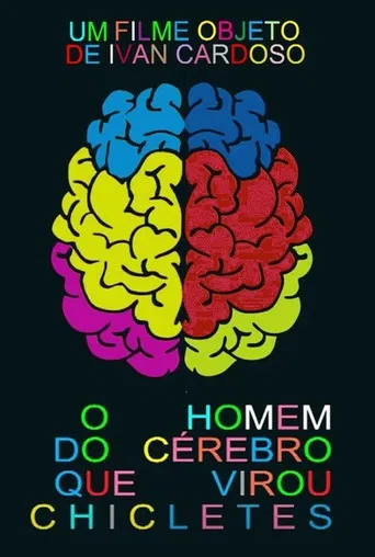 O Homem do Cérebro que Virou Chicletes poster