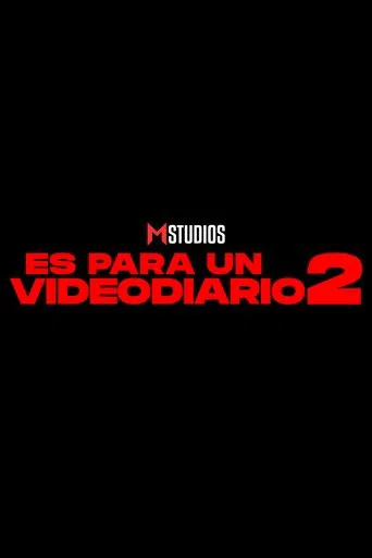 Es Para Un Videodiario 2 poster