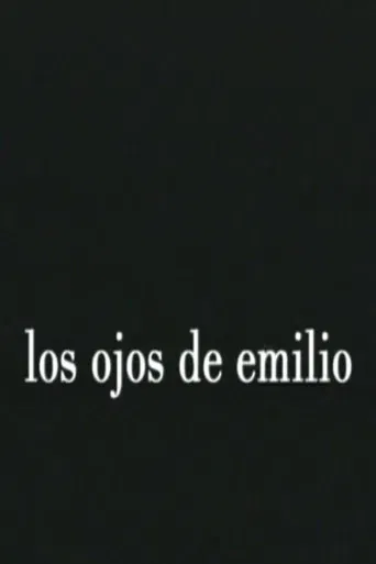 Emilio's Eyes poster