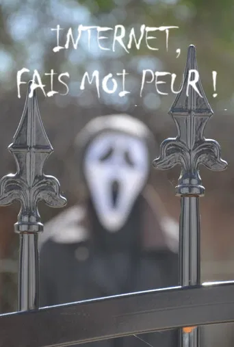 Internet, fais-moi peur ! poster