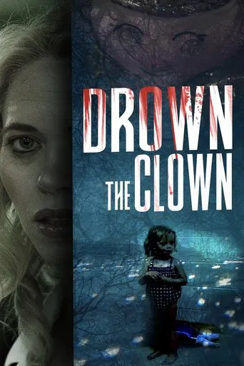 Drown the Clown poster