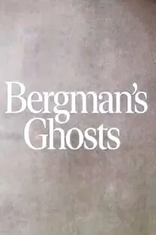 Bergman's Ghosts poster