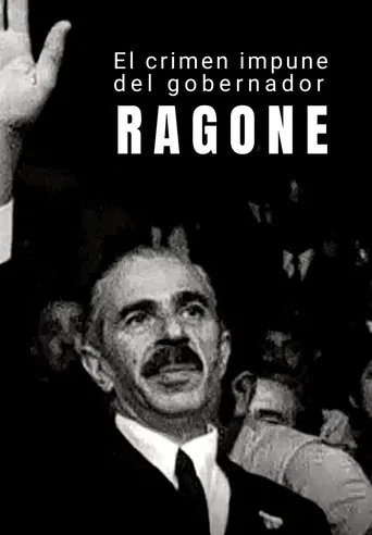 El crimen impune del gobernador Ragone poster