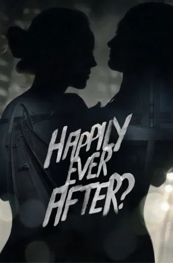 Happily Ever After? poster