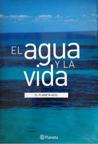 El agua y la vida poster