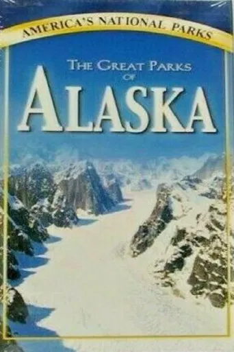 The Great Parks of Alaska poster