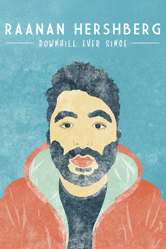 Raanan Hershberg: Downhill Ever Since poster