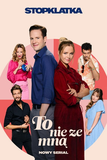 To nie ze mną poster