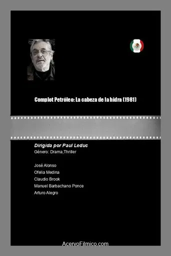 Complot Petróleo: La cabeza de la hidra poster