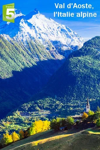 Val d'Aoste, l'Italie alpine poster