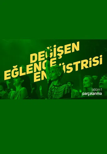 Değişen Eğlence Endüstrisi poster
