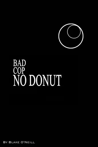 Bad Cop, no Donut poster