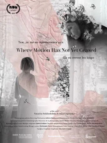 Where Motion Has Not Yet Ceased poster