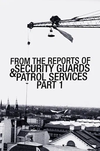 From the Reports of Security Guards & Patrol Services No.1 poster