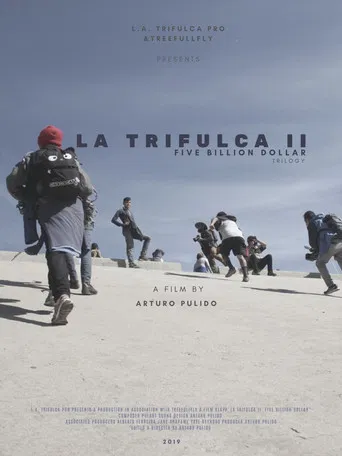 La Trifulca II. Five Billion Dollar. A Trilogy poster