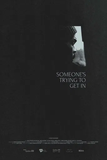 Someone's Trying to Get in poster