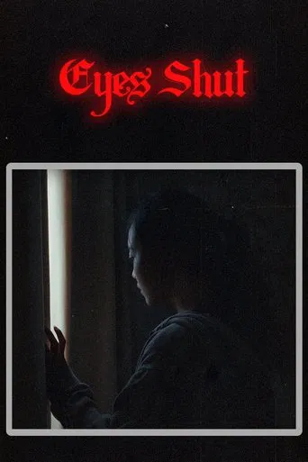 Eyes Shut poster