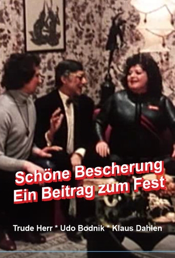Schöne Bescherung - Ein Beitrag zum Fest poster