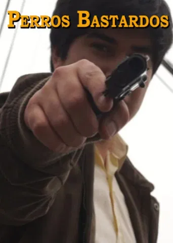 Perros Bastardos poster