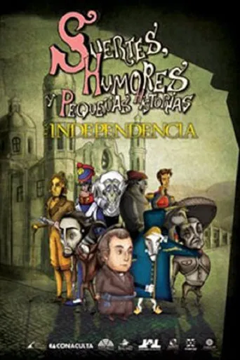 Suertes, humores y pequeñas historias de la Independencia y de la Revolución. poster