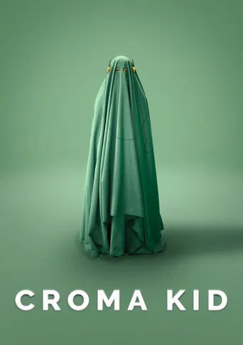 Croma Kid poster
