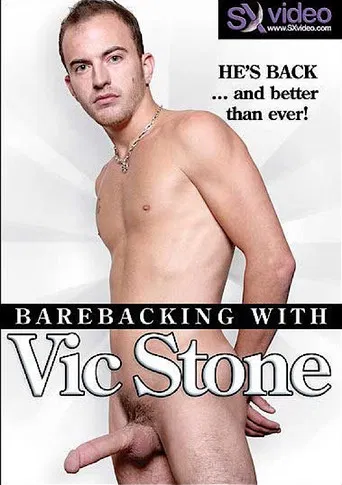 Barebacking with Vic Stone poster