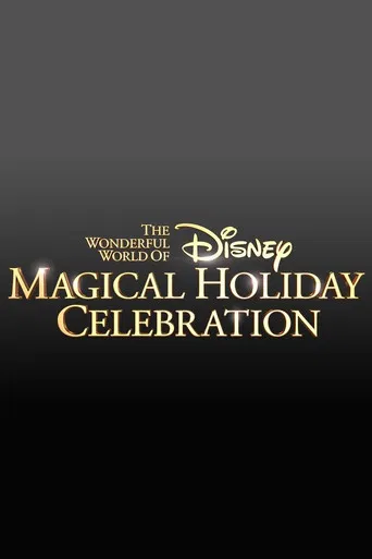 The Wonderful World of Disney: Magical Holiday Celebration poster