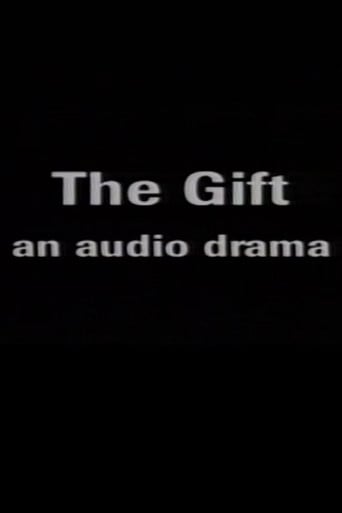 The Gift: An Audio Drama poster