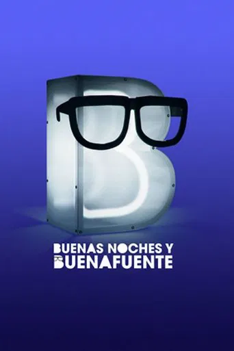 Buenas noches y Buenafuente poster