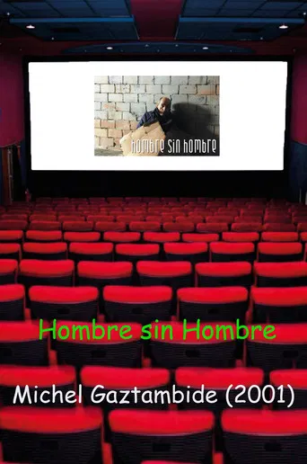 Hombre sin Hombre poster