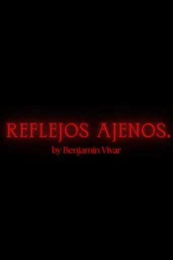 Reflejos Ajenos poster