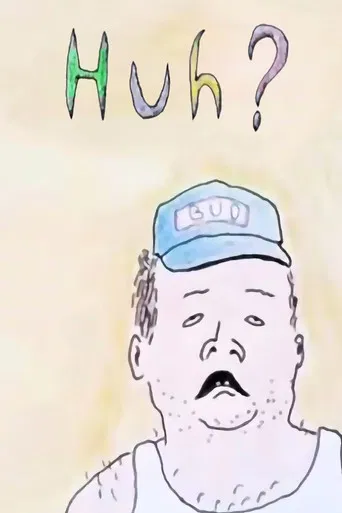 Huh? poster
