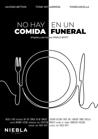 There Is No Food at a Funeral poster